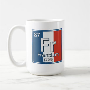 Mug Francium - France Drapeau de la science française