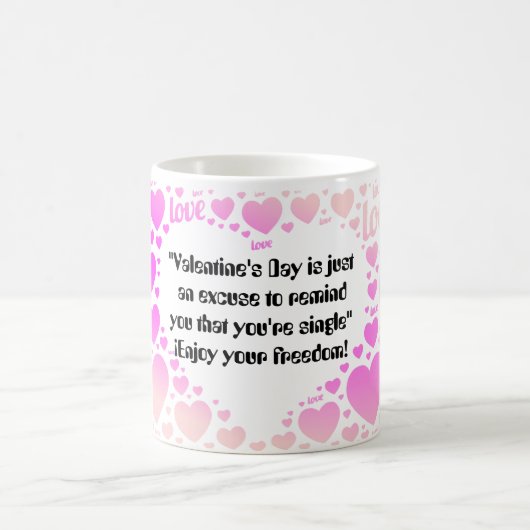 Mug Frase  graciosa El dia del amor y la amistad (Centre)