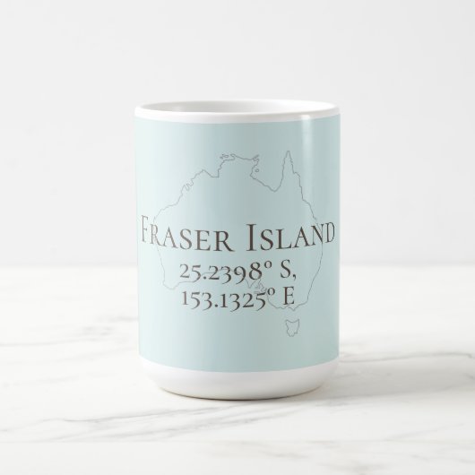 Mug Fraser Island Australie Latitude & Longitude (Centre)
