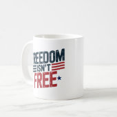 Mug Freedom Isn't Free- Patriotic Design Red and Blue (Devant gauche)