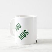 Mug Fremily que vous attaquez (Devant gauche)