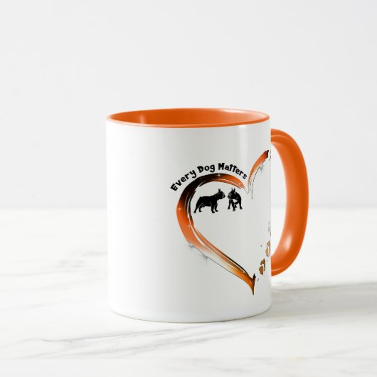 Mug Frenchie Every Dog Matters Golden Heart Pet pour a (Devant droit)