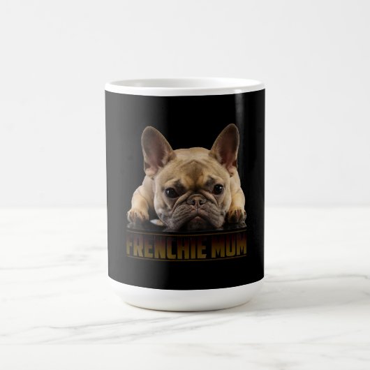 Mug Frenchie Mama T Femmes French Bulldog Cadeau Chien (Centre)
