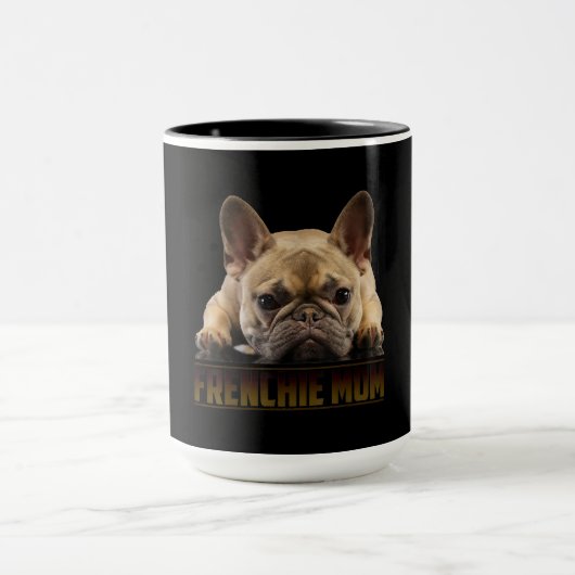 Mug Frenchie Mama T Femmes French Bulldog Cadeau Chien (Centre)