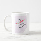 Mug Frenchie Mate Mes devoirs (Gauche)