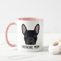 Frenchie Mom Black French Buldog
