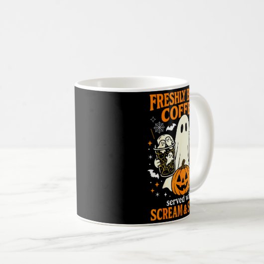 Mug Freshly Boo'd Coffee Served With Scream And Sugar  (Devant droit)