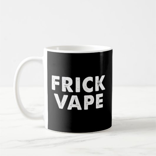 Mug Frick Vape (Gauche)