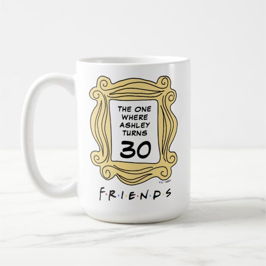 Mug FRIENDS™ | Celui avec l'anniversaire (Gauche)