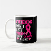 Mug Friends Don't Fight Alone Breast Cancer Awareness  (Gauche)