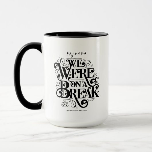 Mug FRIENDS™ | Nous étions en pause (Gauche)