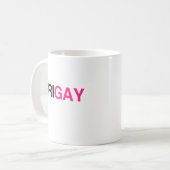 MUG FRIGAY (Devant gauche)