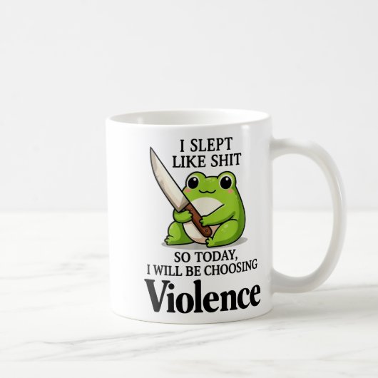Mug Frog I Slept Like So Today I Will Be Choosing Viol (Droite)
