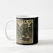 Mug Frog Skateboard Gotta Go The Vibes Are Off Funny G (Gauche)