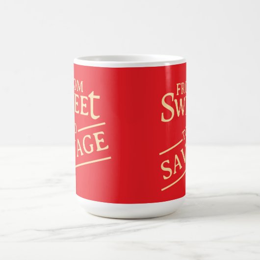 Mug From sweet to savage (Centre)
