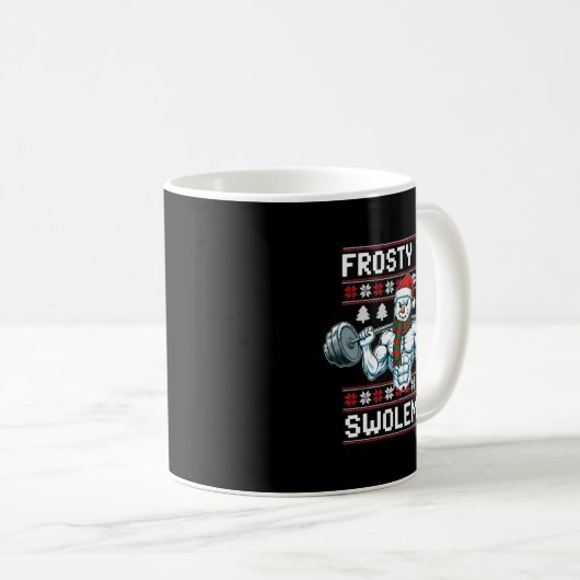 Mug Frosty The Swoleman Ugly Funny Christmas Snowman W (Devant droit)