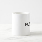 MUG FUBAR (Centre)