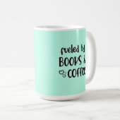 Mug Fueled by Books (Devant droit)