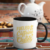 Mug Fueled by Caffeine and Chaos Funny Sarcastic