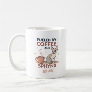 Mug Fueled by Coffee and Sphynx Cat Art