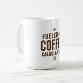 Mug Fueled by Coffee & Calculations (Devant gauche)