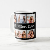 Mug Fun Best Sister Ever Photo Collage noir et blanc (Devant gauche)