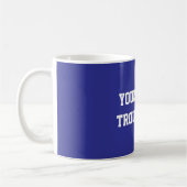 Mug Fun Blue Sarcastic quote for teachers (Gauche)