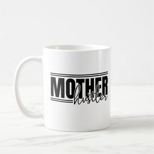 Mug Fun Bold Mother Hustler (Gauche)