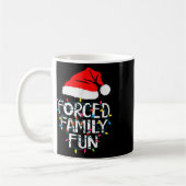 Mug Fun de famille forcé Sarcastique Noël drôle (Gauche)