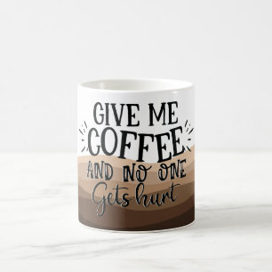 Mug Fun Donnez-moi la typographie du café citation noi