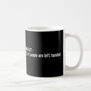 Mug Fun Fact Left Handed