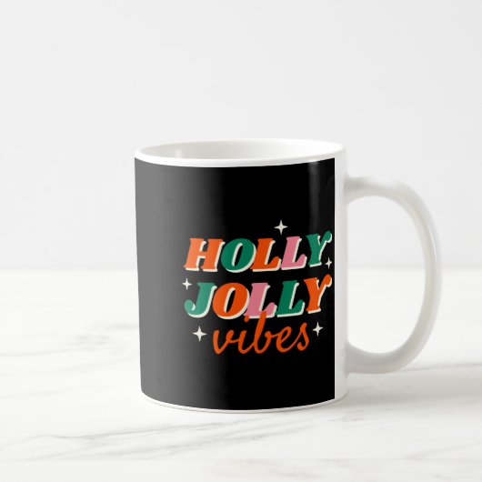 Mug Fun Holly Jolly Vibes Christmas Design T Shirt  (Droite)