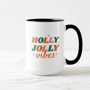Mug Fun Holly Jolly Vibes Design de Noël