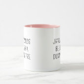 Mug Fun Humor Quote Dumpster Fire Funny (Centre)