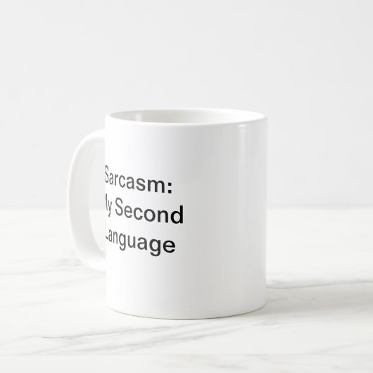 Mug Fun Humour Sarcasme Ma seconde langue Blanc Modern (Devant gauche)