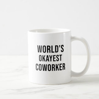 Mug Fun Humour World's Okayest Coworker Moderne Type M