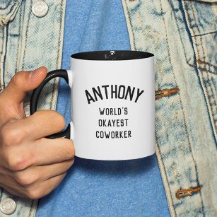 Mug Fun Humour World's Okayest Coworker texte personna