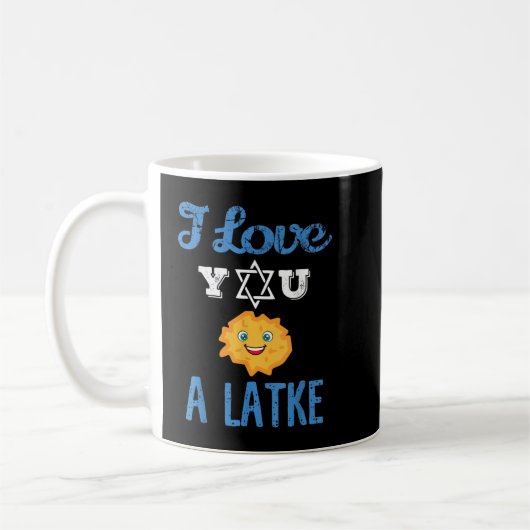 Mug Fun I Love You A Latke Gift for Hannukah and Passo (Gauche)