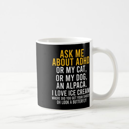 Mug Fun Me Demander À Propos De Adhd Autism Mental Hea (Droite)