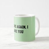 Mug Fun Mint Green Sarcastic Quote Teacher (Devant droit)