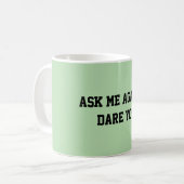 Mug Fun Mint Green Sarcastic Quote Teacher (Devant gauche)
