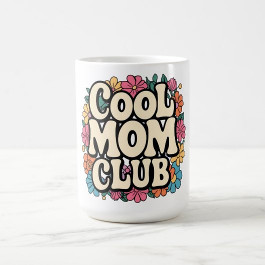 Mug - Fun Mother’s Day Cadeau pour maman cool (Centre)