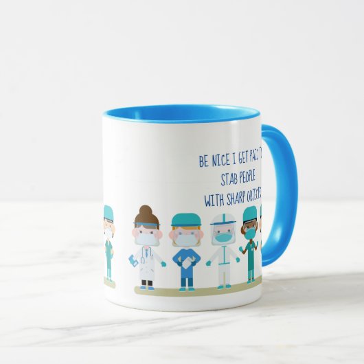 Mug Fun Nurse Doctor Stab Personnes Sharp Objets Citat (Devant droit)