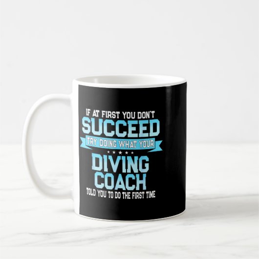 Mug Fun Srt Coach Meme - Funny Diving Saying  (Gauche)