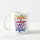 Mug Fun Sunrise Sunburn Sunset Répéter Personnalisé (Gauche)