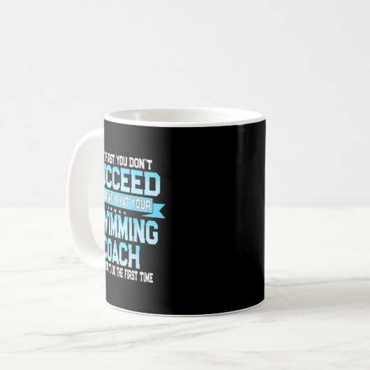 Mug Fun Swimming Coach Meme - Funny Swimmer Saying (Devant gauche)