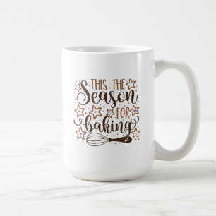 Mug Fun 'Tis Season for Baking Design