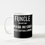 Mug Funcle Like A Dad Only Cooler Funny Father's Day<br><div class="desc">Funcle Like A Dad Only Cooler Funny Father's Day Gift Tee Gift. Perfect gift for your dad,  mom,  papa,  men,  women,  friend and family members on Thanksgiving Day,  Christmas Day,  Mothers Day,  Fathers Day,  4th of July,  1776 Independent day,  Veterans Day,  Halloween Day,  Patrick's Day</div>