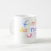 Mug funk darnold dump drumpf Hankamer Artjunkhaus Fun! (Devant gauche)