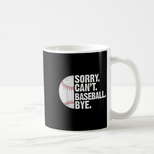 Mug Funky Baseball Désolé Cant Baseball Bye Lo (Droite)